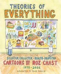 bokomslag Theories of Everything: Selected, Collected, and Health-Inspected Cartoons, 1978-2006