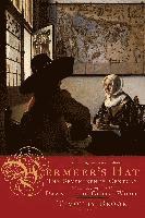 bokomslag Vermeer's Hat: The Seventeenth Century and the Dawn of the Global World