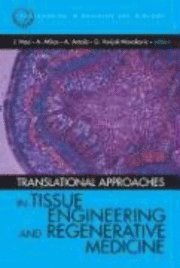 Jeremy J. Mao, Gordana Vunjak-Novakovic - Translational Approaches in Tissue Engineering and Regenerative Medicine [With CDROM], Inbunden