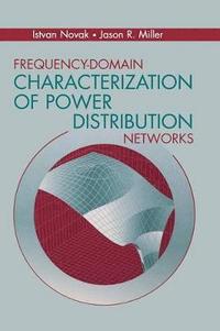 bokomslag Frequency-domain Characterization of Power Distribution Networks