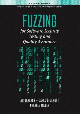 bokomslag Fuzzing for Software Security Testing and Quality Assurance