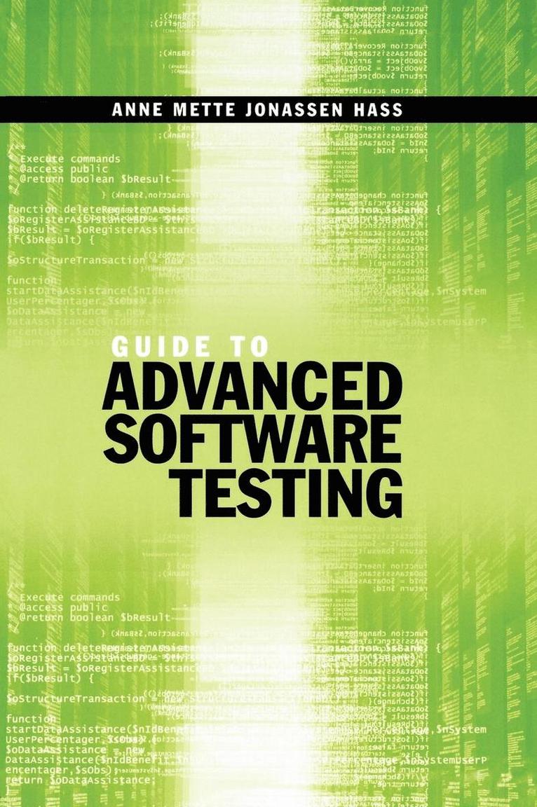 Guide to Advanced Software Testing Hardback 1