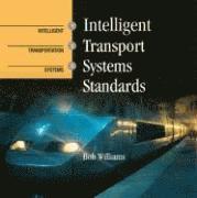 Bob Williams - Intelligent Transport Systems Standards, Inbunden. Tillgänglighet: Tillfälligt slut