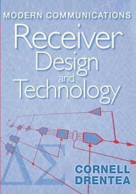 bokomslag Modern Communications Receiver Design and Technology