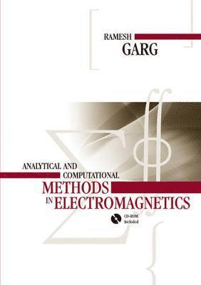 Ramesh Garg, Raj Mittra - Analytical and Computational Methods in Electromagnetics, Inbunden