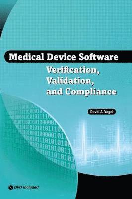 bokomslag Medical Device Software Verification, Validation, and Compliance