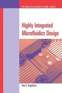 bokomslag Highly Integrated Microfluidics Design