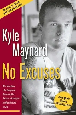 Kyle Maynard - No Excuses, Häftad. Tillgänglighet: Lägg i varukorg