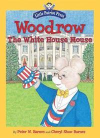 bokomslag Woodrow, the White House Mouse