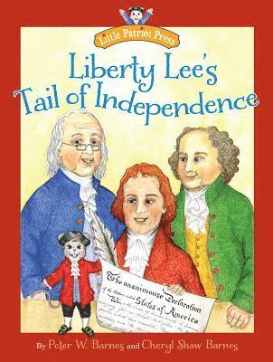 Liberty Lee's Tail of Independence 1