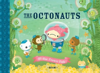 bokomslag The Octonauts and the Frown Fish