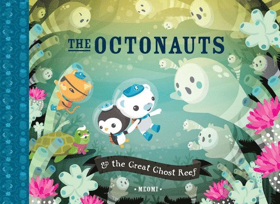 The Octonauts & the Great Ghost Reef 1