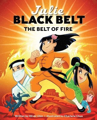 Julie Black Belt: The Belt Of Fire 1