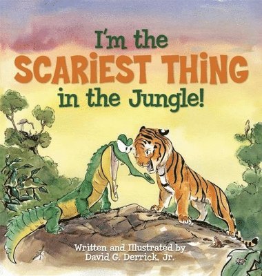 I'M The Scariest Thing In The Jungle! 1