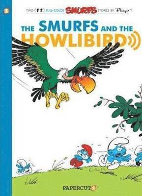 bokomslag Smurfs #6: The Smurfs and the Howlibird, The