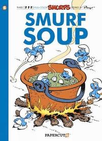 bokomslag Smurfs #13: Smurf Soup, The