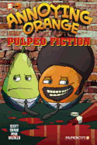 bokomslag Annoying Orange #3: Pulped Fiction