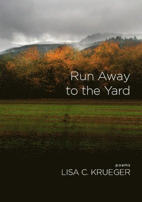 Run Away to the Yard 1