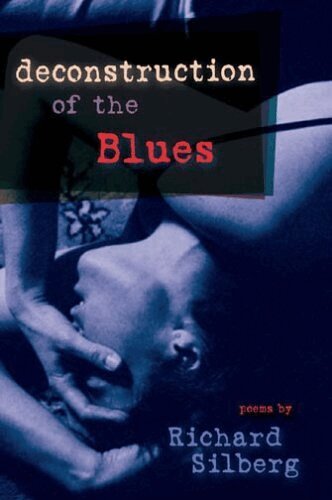 Richard Silberg - Deconstruction of the Blues, Häftad. Tillgänglighet: Tillfälligt slut