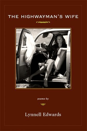 LYNNELL EDWARDS - HIGHWAYMAN'S WIFE, THE, Häftad