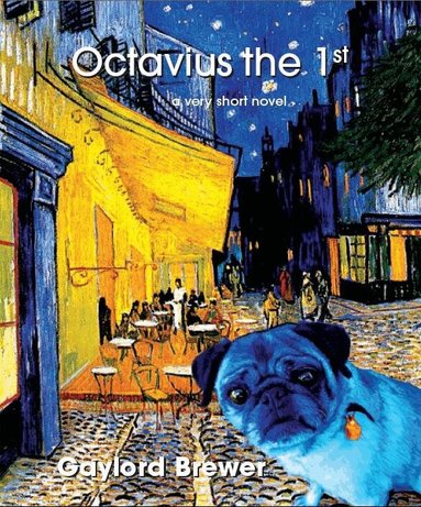 Gaylord Brewer - Octavius the 1st, Häftad