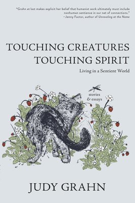 Touching Creatures, Touching Spirit 1