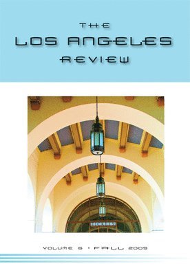 The Los Angeles Review No. 6 1