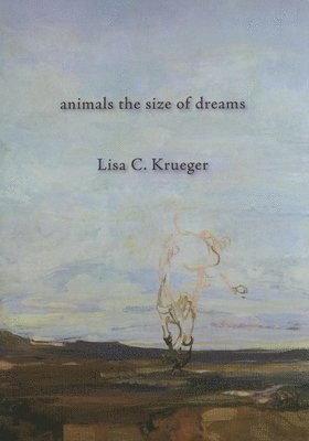 animals the size of dreams 1