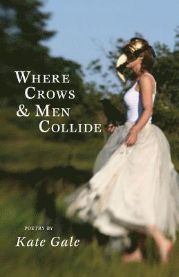 Where Crows & Men Collide 1