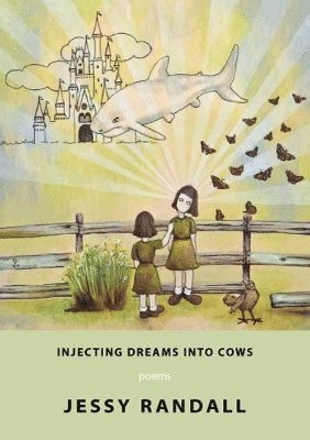 bokomslag Injecting Dreams Into Cows