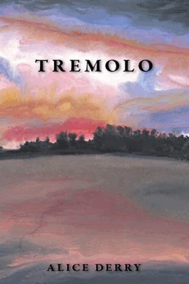 Alice Derry - Tremolo, Häftad