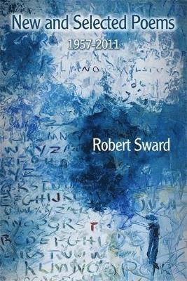 Robert Sward - News & Selected Poems, Häftad
