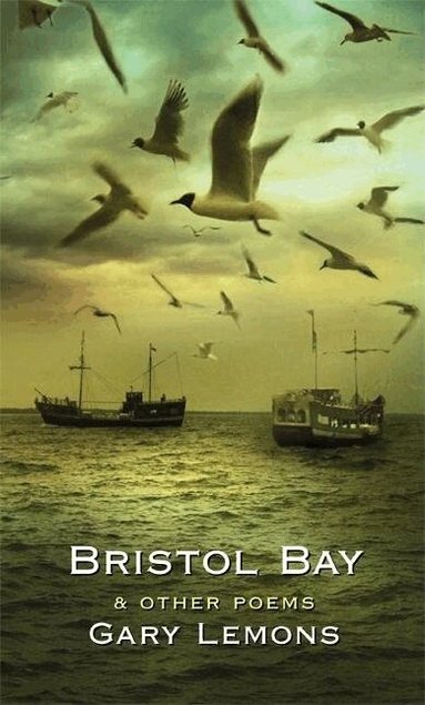 Gary Lemons - Bristol Bay, Häftad