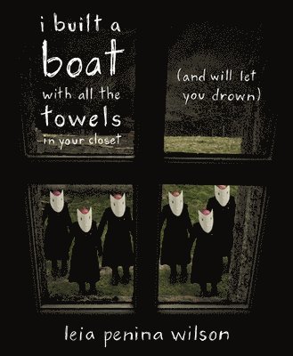 i built a boat with all the towels in your closet (and will let you drown) 1