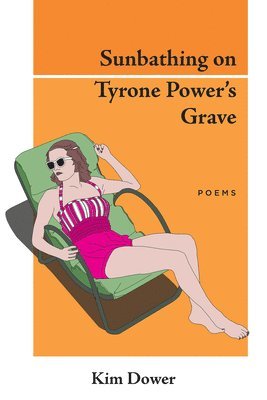 Sunbathing on Tyrone Power's Grave 1