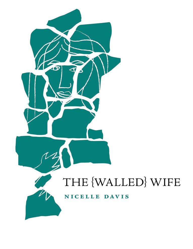 Nicelle Davis - Walled Wife, Häftad