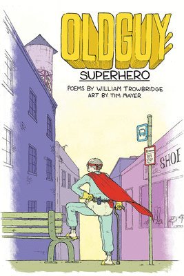 bokomslag Oldguy: Superhero