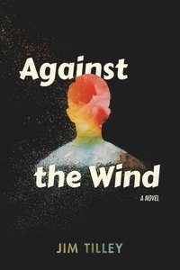 bokomslag Against the Wind