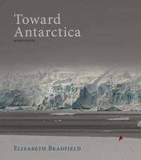 bokomslag Toward Antarctica