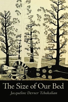 Jacqueline Derner Tchakalian - Size of Our Bed, Häftad