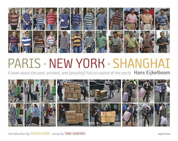 Hans Eijkelboom: Paris - New York - Shanghai