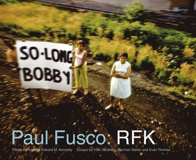 bokomslag Paul Fusco: RFK