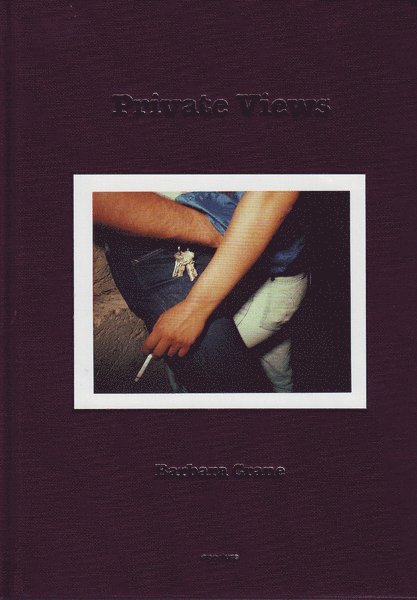 Barbara Crane: Private Views