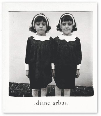 Diane Arbus: An Aperture Monograph 1