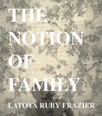 bokomslag LaToya Ruby Frazier