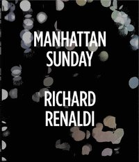 bokomslag Richard Renaldi: Manhattan Sunday