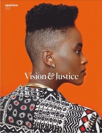 bokomslag Vision & Justice: Aperture 223