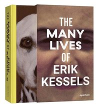 bokomslag The Many Lives of Erik Kessels