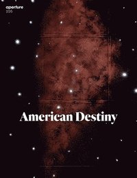 bokomslag American Destiny: Aperture 226