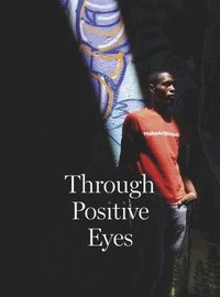 bokomslag Through Positive Eyes